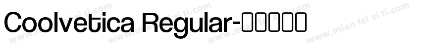 Coolvetica Regular字体转换
